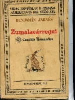 ZUMALACARREGUI, EL CAUDILLO ROMANTICO
