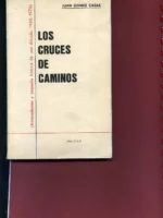 LOS CRUCES DE CAMINOS antecedentes y pequeña historia de una decada 1966 1976