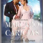 ARMAS DE MUJER . MARCADO POR TUS CARICIAS