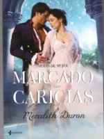 ARMAS DE MUJER . MARCADO POR TUS CARICIAS