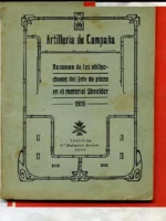 RESUMEN de las obligaciones de las clases de tropa en la instrucción y en el tiro de las baterias de campaña con material Shneider mod 1906, 8º regimiento Montado 1910