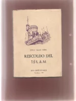 RESCOLDO DEL ISLAM ( el pasado de Alcoy y sus montañas en función de sus tradicionales fiestas de moros y cristianos )