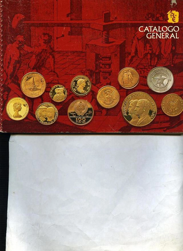 CATALOGO GENERAL: ACUÑACIONES ESPAÑOLAS S.A. CATALOGO DE MONEDAS 1977- 1978 y acuñaciones de efemerides con descripciones