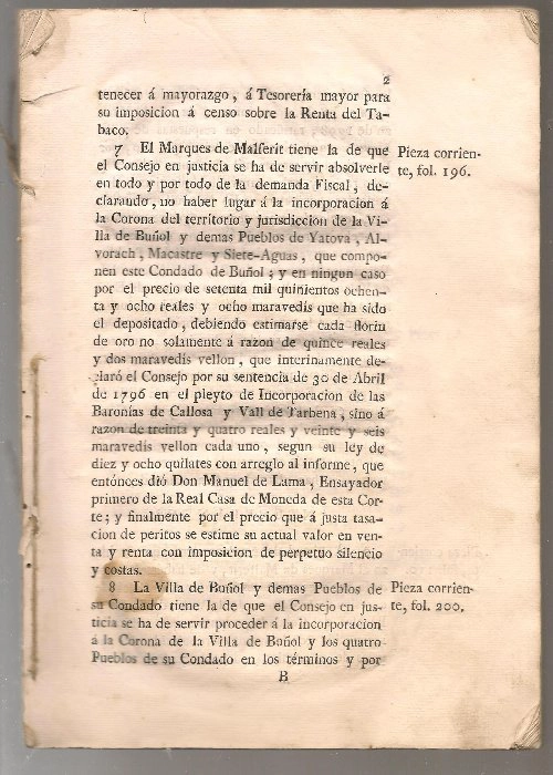 MEMORIAL AJUSTADO DEL PLEYTO QUE SIGUEN LOS SEÑORES FISCALES LA VILLA DE BUÑOL Y LUGARES DE GATOVA, ALBORACH, MACASTRE Y SIETEAGUAS QUE COMPONEN EL CONDADO DE BUÑOL EN EL REYNO DE VALENCIA CON DON SALVADOR ROCA MARQUES DE MALFERIT Y CONDE DE BUÑOL