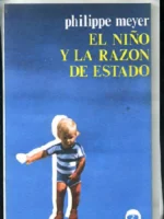 EL NIÑO Y LA RAZON DE ESTADO