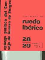 CUADERNOS DE RUEDO IBERICO,nº doble 28 29 EPILOGO CONSEJO GUERRA BURGOS revista antifranquista, colaboradores muchos de ellos exiliados de la guerra civil