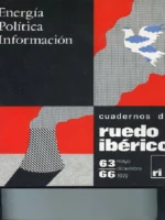 CUADERNOS DE RUEDO IBERICO,nº cuadruple 63 a 66 ultimo de la colección , ENERGIA POLÍTICA INFORMACIÓN revista antifranquista, colaboradores muchos de ellos exiliados de la guerra civil