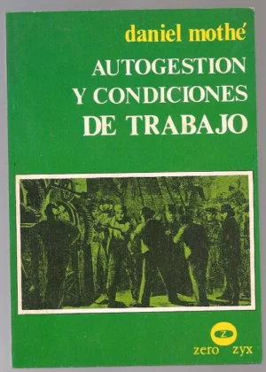 AUTOGESTION Y CONDICIONES DE TRABAJO