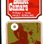 HELDER CAMARA ESCRITOS prol y notas PAULO SCHILLING