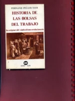 HISTORIA DE LAS BOLSAS DE TRABAJO LOS ORÍGENES DEL SINDICALISMO REVOLUCIONARIO