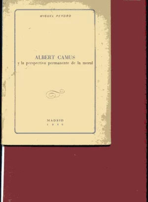 ALBERT CAMUS Y LA PERSPECTIVA PERMANENTE DE LA MORAL conferencia