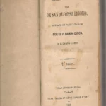 SAN ALFONSO LIGORIO GLORIAS DE MARIA, parte primera y segunda completo