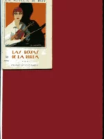 LAS ROSAS DE LA BURLA La novela de hoy. Año VII. Nº 312 Ilustrado por Baldrich
