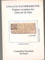 UNA LUZ TAN DIFERENTE paginas escogidas del LIBRO DE LA VIDA