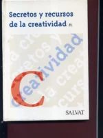 SECRETOS Y RECURSOS DE LA CREATIVIDAD