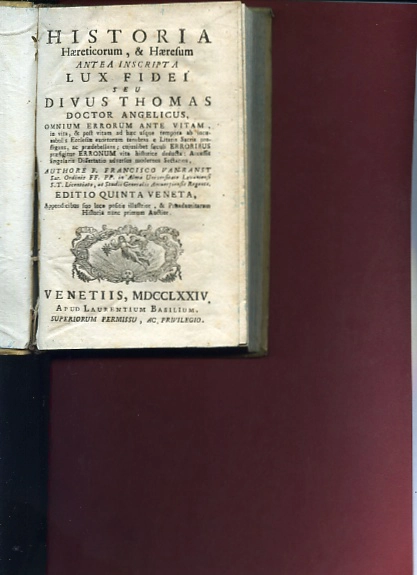 HISTORIA HAERETICORUM ET HAERESUM , ANTEA INSCRIPTA LUX FIDEI