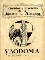 CUENTOS Y LEYENDAS DE LA HISTORIA DE ALMANSA , YAODOMA LA ESCLAVA IBERA dibujos ENRIC CALVO