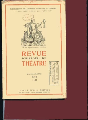 REVUE HISTOIRE DU THEATRE 1952 I- II