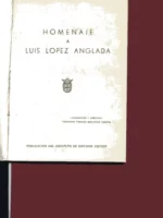 HOMENAJE A LUIS LOPEZ ANGLADA n.Ceuta prol ALFONSO SOTELO AZORIN