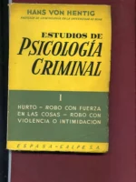 PSICOLOGIA CRIMINAL 5 TOMOS I. HURTO ROBO CON FUERZA ROBO CON VIOLENCIA II. EL ASESINATO III.LA ESTAFA IV. EL CHANTAJE V. EL GANSTER