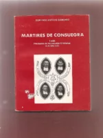 MARTIRES DE CONSUEGRA 1936 HERMANOS DE LAS ESCUELAS CRISTIANAS LA SALLE