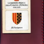 LA DARRERA BRANCA DELS COMTES D` URGELL
