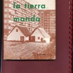 LA TIERRA MANDA literatura