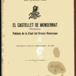EL CASTELLET DE MONSERRAT poblado de la edad del bronce valenciano