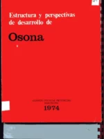 ESTRUCTURA Y PERSPECTIVAS DE DESARROLLO DE OSONA