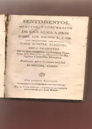 SENTIMIENTOS AFECTOS Y CONVERSION DE UN ALMA A DIOS SOBRE LOS SALMOS L y CIL obra traducida del frances la publicó MIGUEL COPIN