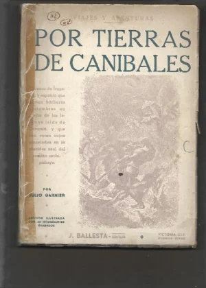 POR TIERRAS DE CANIBALES / LA TIERRA DE LOS ORANGUTANES