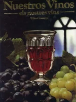 NUESTROS VINOS ELS NOSTRES VINS
