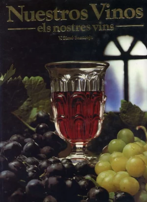 NUESTROS VINOS ELS NOSTRES VINS