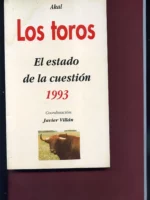 LOS TOROS EL ESTADO DE LA CUESTION 1993,