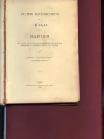 EXAMEN MICROSCOPICO DEL TRIGO Y DE LA HARINA algunos procedimientos para composición química del pan