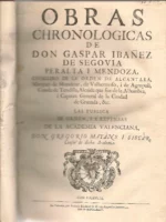 OBRAS CHRONOLOGICAS las publica don GREGORIO MAYANS I SISCAR