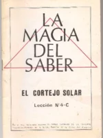 LA MAGIA DEL SABER EL CORTEJO SOLAR lección 4 C