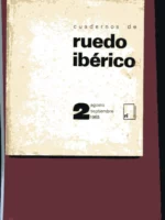 CUADERNOS DE RUEDO IBERICO,Nº 2 facsimil de 1979 revista antifranquista, colaboradores muchos de ellos exiliados de la guerra civil