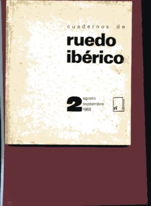 CUADERNOS DE RUEDO IBERICO,Nº 2 facsimil de 1979 revista antifranquista, colaboradores muchos de ellos exiliados de la guerra civil