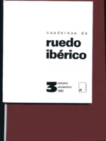CUADERNOS DE RUEDO IBERICO,Nº 3 facsimil de 1979 revista antifranquista, colaboradores muchos de ellos exiliados de la guerra civil
