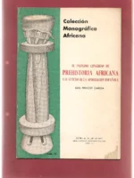 EL PROXIMO CONGRESO DE PREHISTORIA AFRICANA Y EL FUTURO DE LA APORTACION ESPAÑOLA