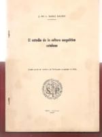 EL ESTUDIO DE LA CULTURA MEGALITICA CATALANA tirada aparte de Archivo de Prehistoria Levantina 1954