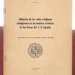 INFLUENCIA DE LOS CULTOS RELIGIOSOS CARTAGINESES EN LOS MOTIVOS ARTISTICOS IBEROS DEL S.E. ESPAÑOL tirada aparte de Archivo de Prehistoria Levantina 1952