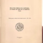 ESCULTURA IBERICA DE LA EDETANIA LA CABEZA DE TORO DE LA CARENCIA, Turis tirada aparte de archivo de prehistoria Levantina IV 1975