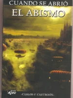CUANDO SE ABRIO EL ABISMO