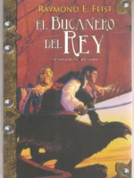 EL BUCANERO DEL REY la saga de la fractura