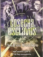 COSECHA DE ESCLAVOS