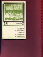 EL MATERIALISMO HISTORICO SEGÚN LOS GRANDES MARXISTAS
