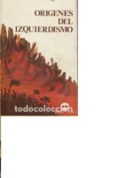 ORIGENES DEL IZQUIERDISMO