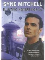 EL ÚLTIMO HOMBRE MORTAL